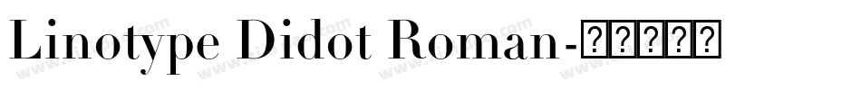 Linotype Didot Roman字体转换